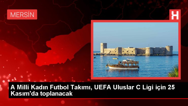 A Ulusal Bayan Futbol Grubu, UEFA Uluslar C Ligi 2. Küme’de oynayacağı son iki müsabaka için toplandı