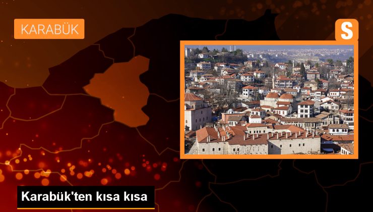 Karabük’ten kısa kısa