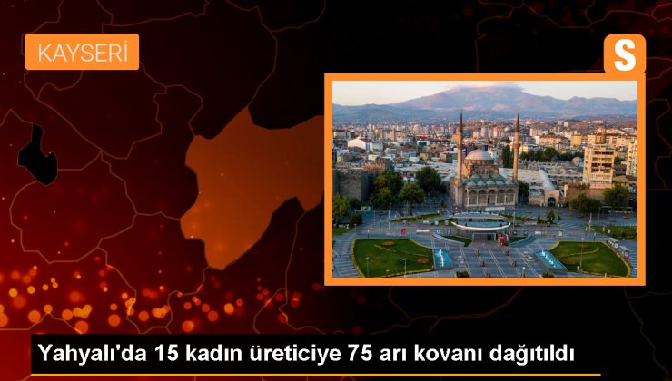 Kayseri’de 15 Bayana 75 Arı Kovanı Hibe Edildi