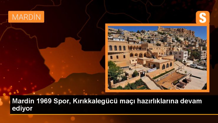 Mardin 1969 Spor, Kırıkkalegücü maçı hazırlıklarına devam ediyor