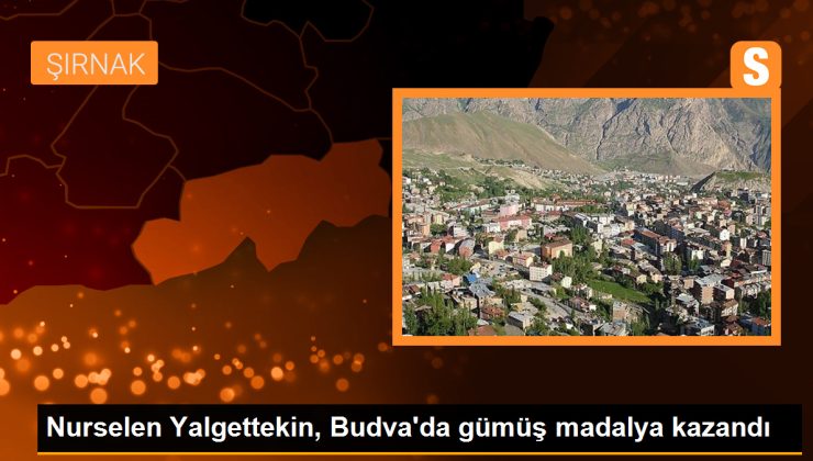 Nurselen Yalgettekin, Budva’da kazandığı gümüş madalyayla Cizre’de karşılandı