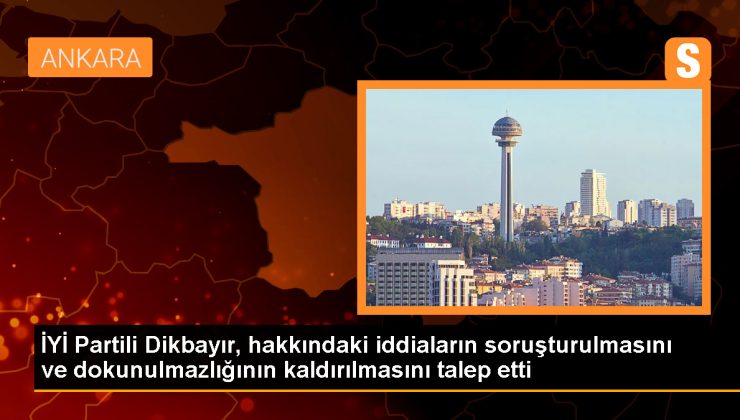 YETERLİ Parti Milletvekili Ümit Dikbayır, hakkındaki savların soruşturulması için hata duyurusunda bulundu