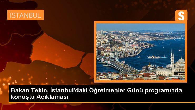 Bakan Tekin, İstanbul’daki Öğretmenler Günü programında konuştu Açıklaması