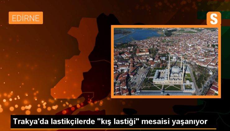 Trakya’da zarurî kış lastiği uygulaması başlıyor