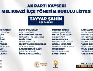 AK Parti Melikgazi İlçe Başkanlığı’nda idare belirlendi