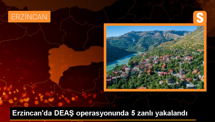 Erzincan’da DEAŞ Operasyonu: 5 Kuşkulu Gözaltına Alındı