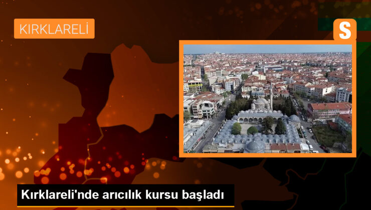 Kırklareli Tarım ve Orman Müdürlüğü’nden Arıcılık Kursu