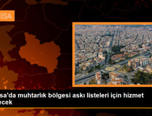 Manisa’da muhtarlık bölgesi askı listeleri için adres değişikliği talepleri alınacak