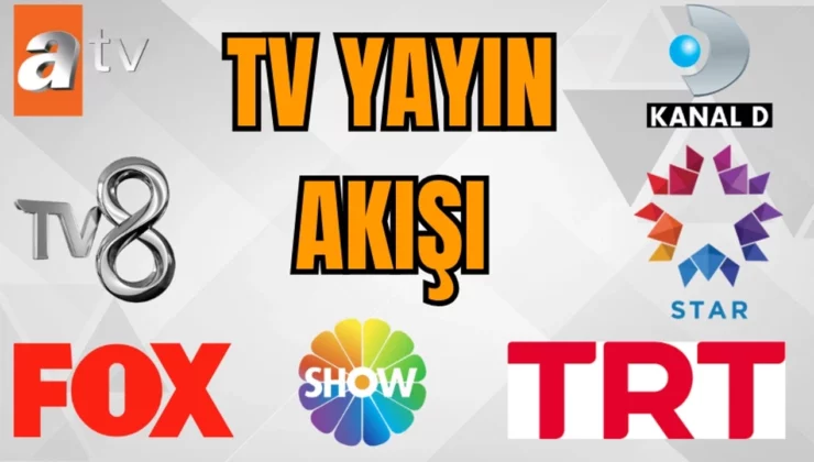 Türk Televizyon Kanallarının Yayın Akışı.