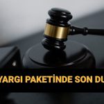 10 yargi paketinde son durum yeni yargi paketinde neler var af gelecek mi gcb3Upx7