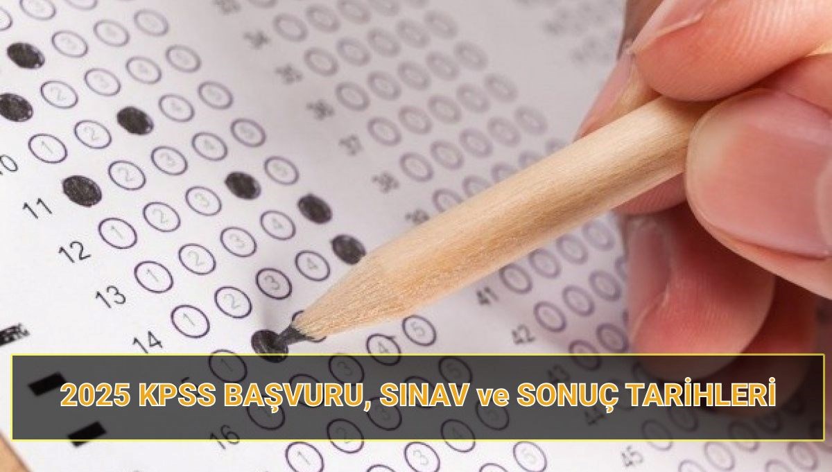 2025 kpss muracaat tarihleri kpss ne vakit sonuclar hangi tarihte aciklanacak wegjA9yj