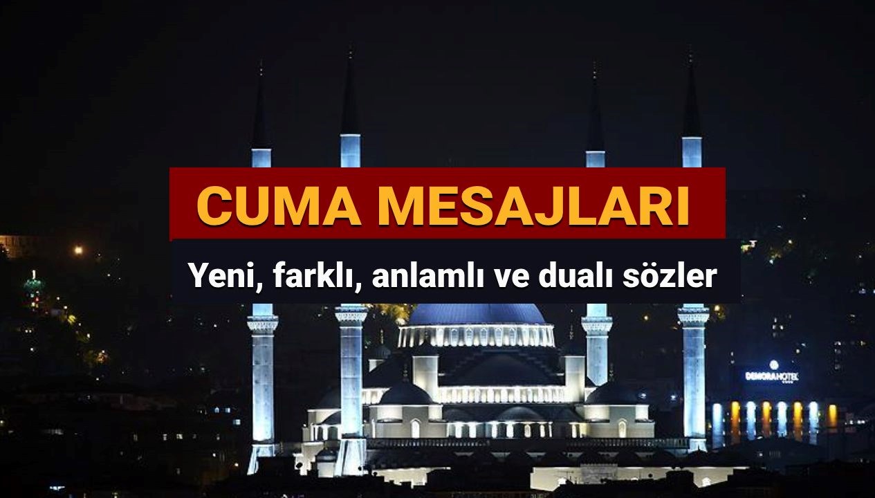 21 Mart'a Özel Cuma Coşkusu: En Güzel, En Yeni ve Dualı Mesajlarla Cumanızı Taçlandırın! 71 21 marta ozel en hos cuma mesajlari ve sozleri manali farkli yeni ve dua uQCHW54A