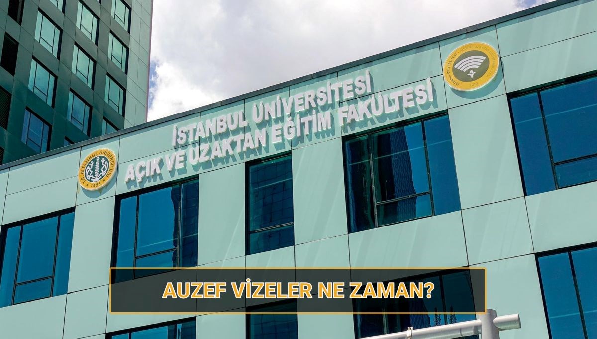 auzef vize sinavi ne vakit 2025 istanbul universitesi auzef imtihan takvimi iSzbRXwk