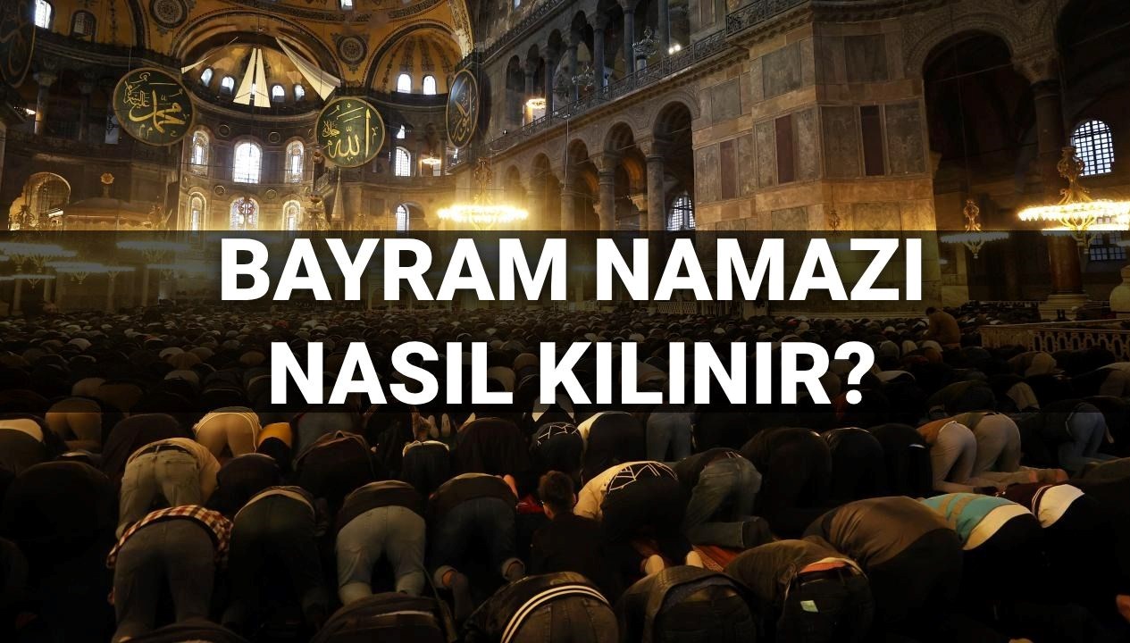 bayram namazi nasil kilinir kac rekattir diyanete nazaran bayram namazi kilinisi zNmNVAHP