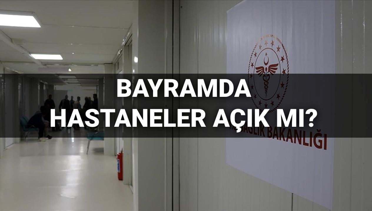Bayram Hastaneleri: Açık mı, İdari İzinli mi? Bugün (30 Mart) Çalışıyorlar mı? 71 bayramda hastaneler acik mi idari musaadeli mi 30 mart pazar gunu bugun hastaneler calisiyor sXi5vZwv