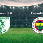 bodrum fenerbahce maci ne vakit bodrum fenerbahce maci hangi kanalda canli yayinlanacak s2WZQexH