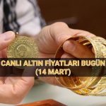canli altin fiyatlari bugun 14 mart gram altin ceyrek altin yarim tam ve cumhuriyet gBpRYFEC