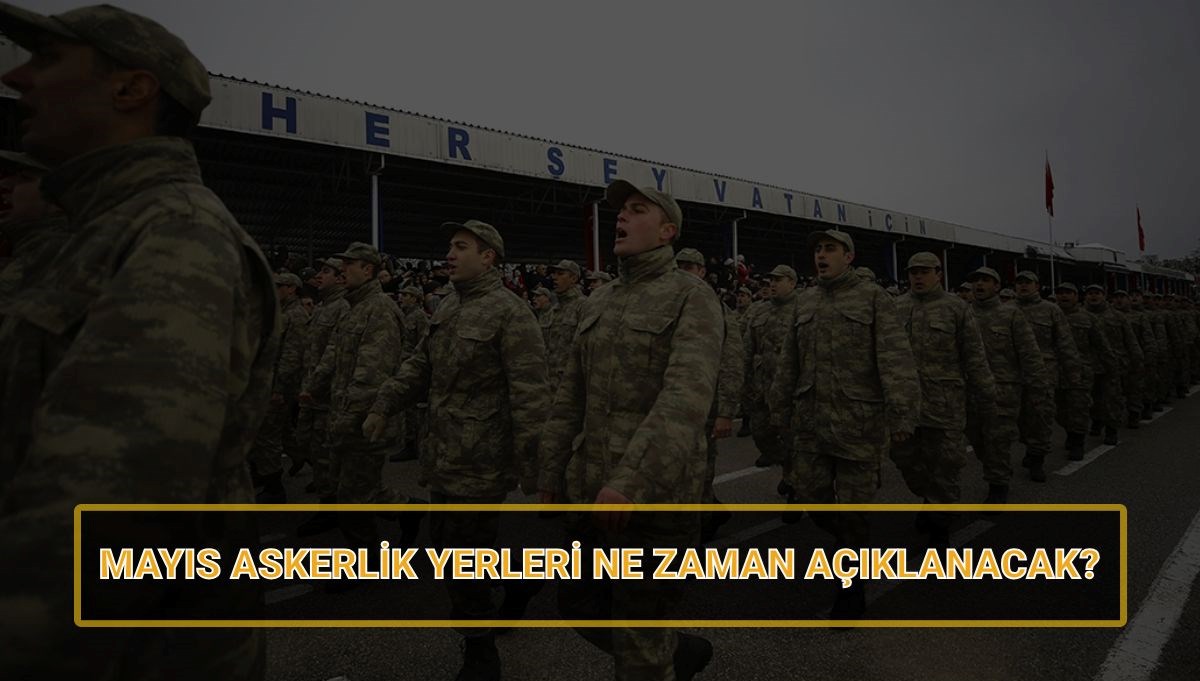 Mayıs 2024 celbi: Askerlik sonuçları ne zaman açıklanacak, sevk tarihleri ne zaman belli olacak? 71 mayis askerlik siniflandirma sonuclari aciklandi mi msb askerlik yerleri ne vakit belirli olacak
