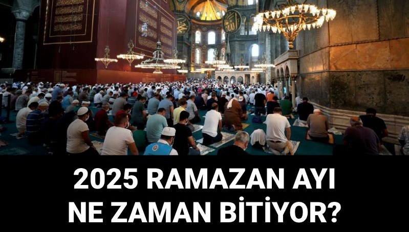 oruc ne vakit bitiyor 2025 ramazan ayinin son gunu ne vakit tiC8QSz3
