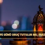 ramazan bayrami arefe gunu oruc tutulur mu farz mi arefe gunu oruc tutulur mu Xx6IU66G