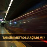 taksim ve sishane metrosu acildi mi metro kapali mi acik mi uiERlMzL