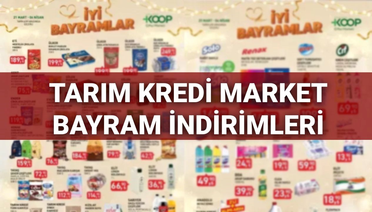 tarim kredi kooperatif market 25 mart 4 nisan indirimli eserler listesi kahve bayram sekeri cikolata jG1KW4dV
