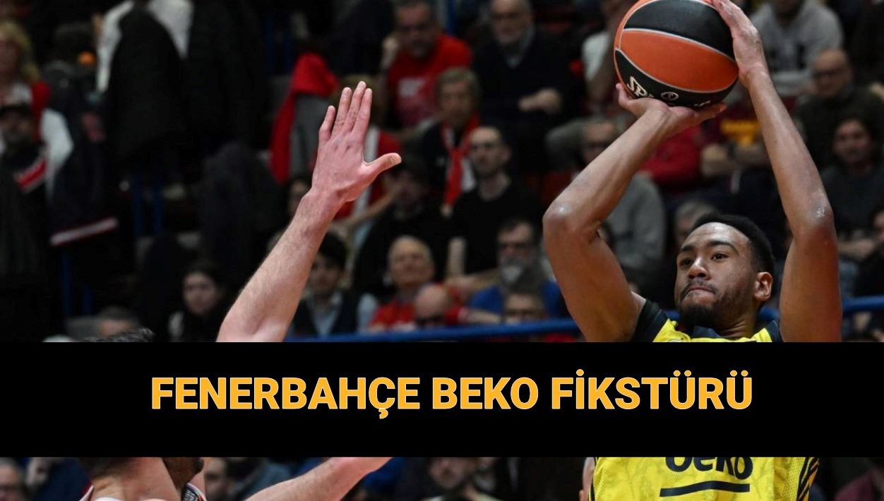 thy euroleague fikstur 2025 fenerbahce asvel basket maci ne vakit saat kacta hangi wmUsc5gc