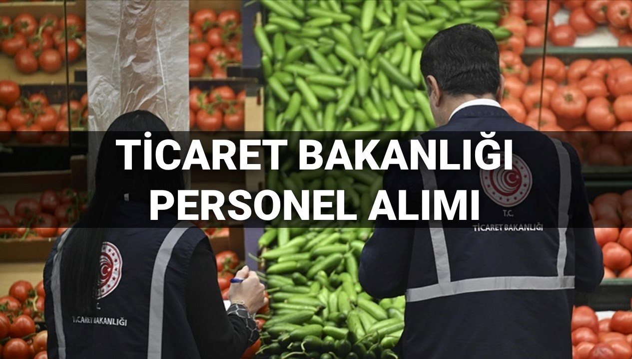 Tecim Bakanlığı personel alımı başvuruları 2025: 988 işyar alımı başvurusu iyi mi yapılır, koşullar neler? 71 ticaret bakanligi personel alimi basvurulari 2025 988 memur alimi basvurusu nasil yapilir kosullar neler j1gE58DF
