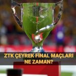 ztk ceyrek final mac takvimi turkiye kupasi ceyrek final tek mac mi ne vakit 9vCrtvEP