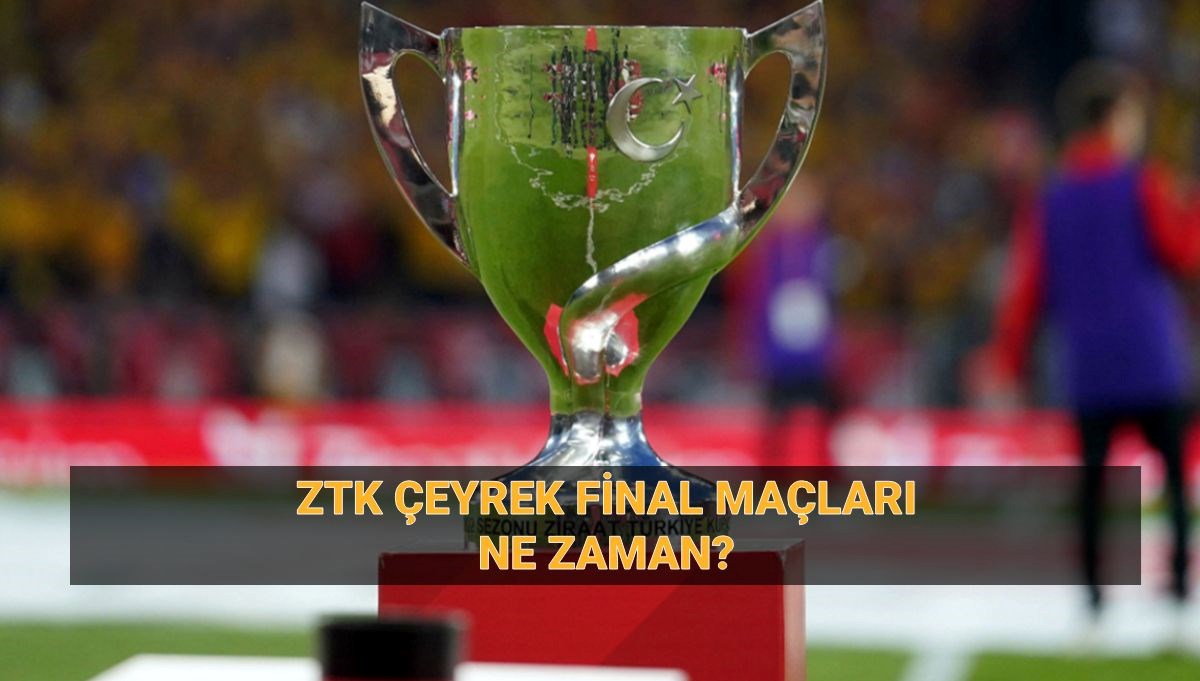 ZTK Çeyrek Final Heyecanı: Tek Maç Rövanşı Yok, Ne Zaman Başlıyor? 71 ztk ceyrek final mac takvimi turkiye kupasi ceyrek final tek mac mi ne vakit 9vCrtvEP