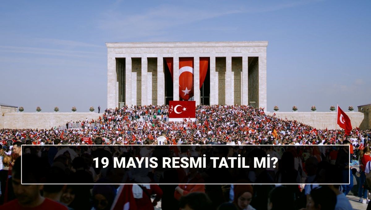 19 Mayıs resmi tatil mi, ne bayramı? 19 Mayıs 1919'da ne oldu? 71 19 mayis resmi tatil mi ne bayrami 19 mayis 1919da ne oldu UFnbVFqB