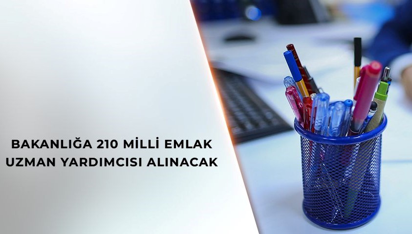 210 ulusal emlak uzman yardimcisi alimi basvurusu nasil yapilir FINm6WWf