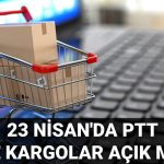 23 nisanda bugun ptt ve kargolar acik mi kapali mi 23 nisan carsamba ptt 97gOULvw