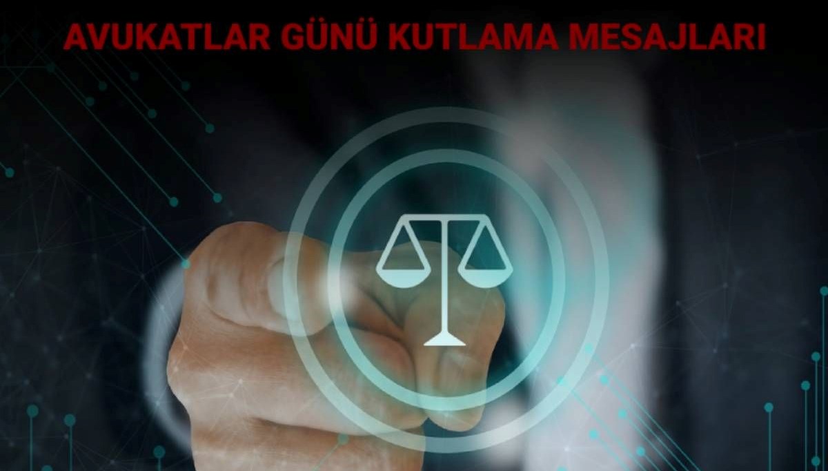 avukatlar gunu iletileri avukatlar gunu kutlama sozleri 637mLOnb