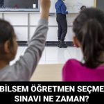 bilsem ogretmen secme sozlu sinavlari ne vakit yapilacak QvIZMek5