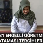 engelli ogretmen atamasi 2 asama tercih muracaatlari 2025 meb 1381 engelli ogretmen atamasi tercih jPkTB9fQ