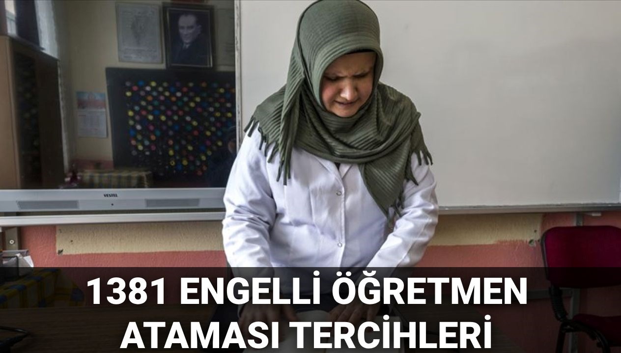engelli ogretmen atamasi 2 asama tercih muracaatlari 2025 meb 1381 engelli ogretmen atamasi tercih jPkTB9fQ