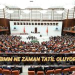 meclis tatil tarihi 2025 tbmm ne vakit tatil oluyor tatil kac gun FPm4PVl5