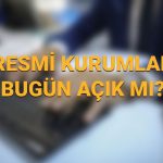 resmi kurumlar bugun acik mi 4 nisan kargolar noterler ptt bankalar eczaneler hastane ve ADWaqwUD