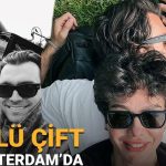 tekce akalay ile hakan kurtas amsterdamda aska geldi lHpIbbcb