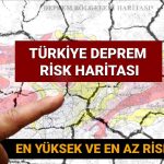 turkiye zelzele riski haritasi 2025 en yuksek ve en az riskli vilayetler hangileri 123 Gy1cmmOu