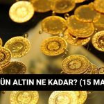 altinda son durum gram altin kac lira oldu dustu mu 15 mayis altin fiyatlari Ns3yBtSq