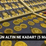 bugun altin ne kadar oldu 5 mayis gram altin ve ceyrek altin fiyati canli TlnbA9j2