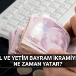 dul ve yetim maasi alanlar ne kadar bayram ikramiyesi alacak 2025 dul ve yetim eSrbFEGE