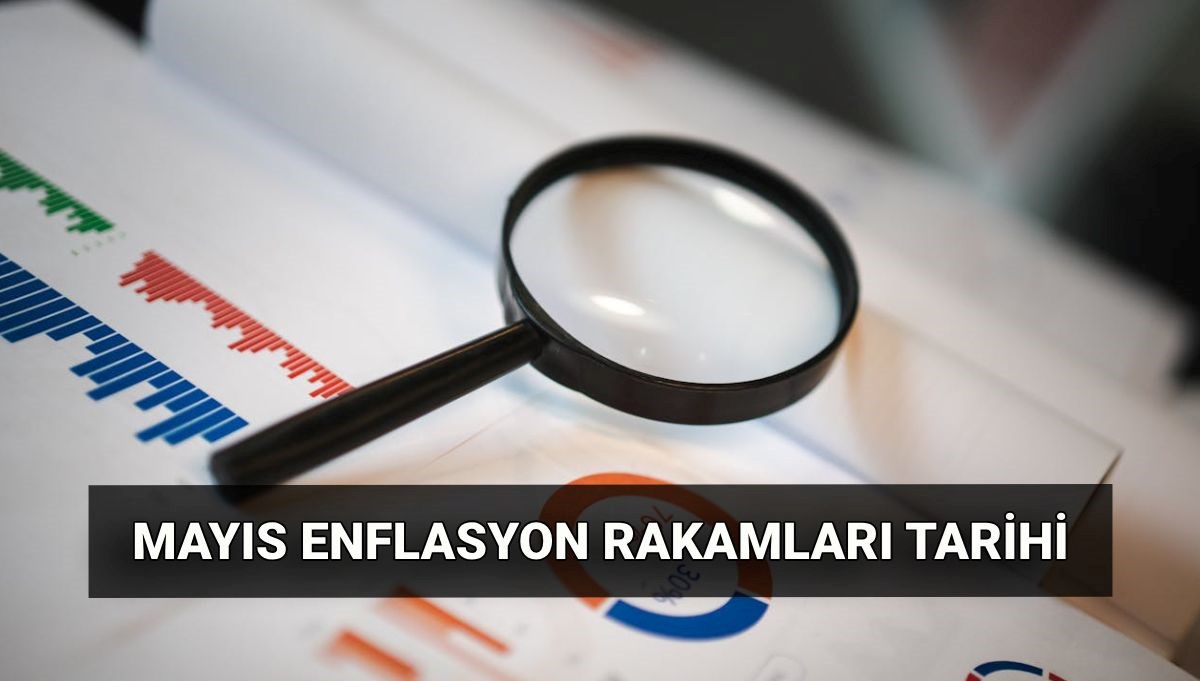 mayis ayi enflasyon sayilari ne vakit aciklanir enflasyon beklentisi ne tarafta mXwXzfhS
