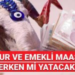 memur ve emekli maaslari bayramdan evvel yatacak mi haziran 2025 maas odemeleri one mi PQP37Jh1