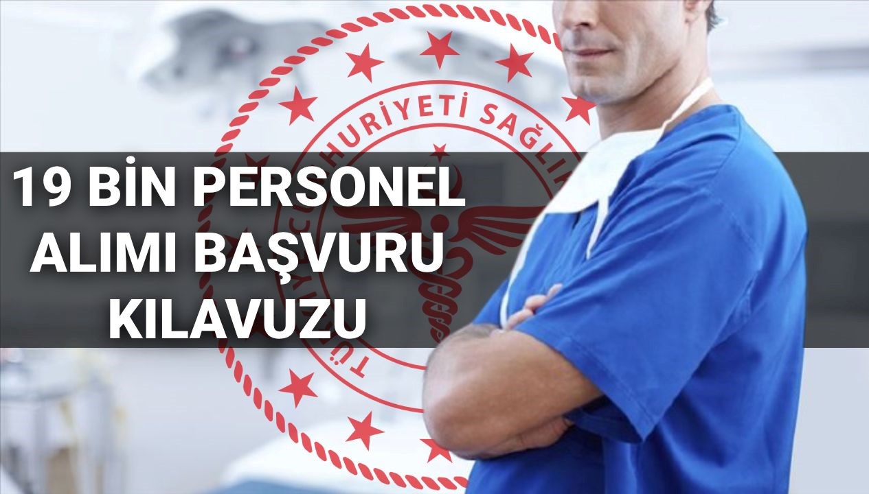 Sağlık Bakanlığı personel alımı başvuru kılavuzu yayımlandı mı? 19 bin işçi alımı müracaatları ne vakit başlayacak? (2025 ÖSYM 19 bin işçi alımı müracaat ekranı) 71 saglik bakanligi personel alimi basvuru kilavuzu yayimlandi mi 19 bin isci alimi muracaatlari ne uq4EEvJP