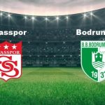 sivasspor bodrum maci ne vakit sivasspor bodrum maci hangi kanalda canli yayinlanacak nBNpnwvN