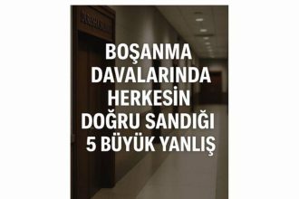 bosanma davalarinda herkesin dogru sandigi 5 buyuk yanlis bpFjQnWY