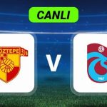 canli anlatim goztepe trabzonspor maci AjclPtul